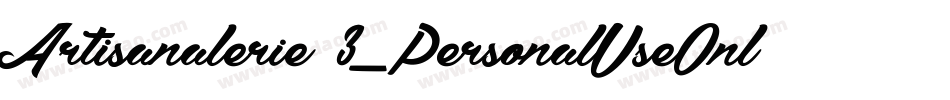 Artisanalerie 3_PersonalUseOnly字体转换